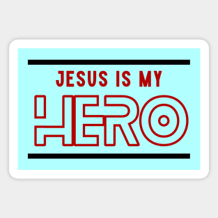 Jesus Is My Hero | Christian Typography Magnet